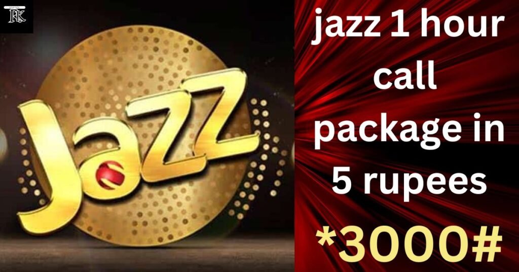 jazz 1 hour call package in 5 rupees *3000#